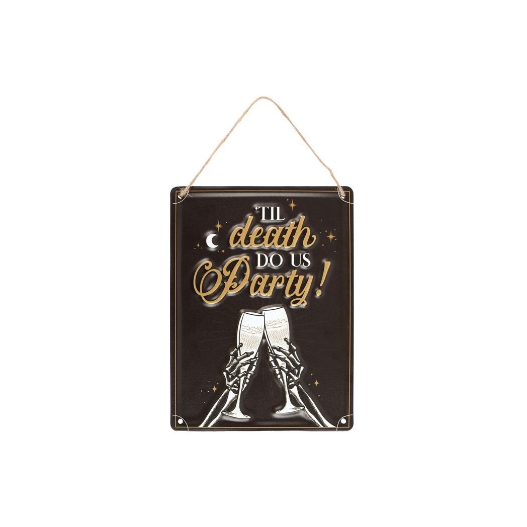 Til Death Do Us Party Champagne Hanging Metal Sign